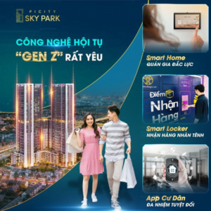 Căn hộ Picity Sky Park đầy đủ những điều Gen Z cần