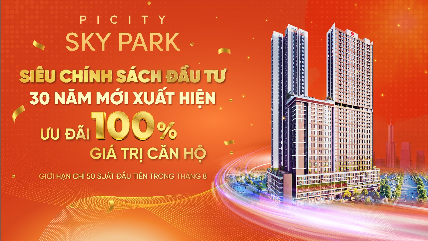 Picity Sky Park tung siêu chính sách đột phá thị trường